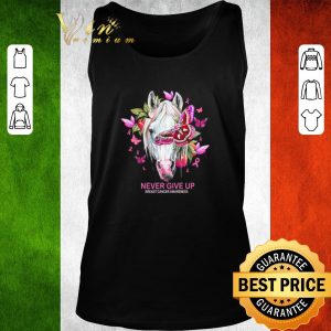 Awesome Horse never give up breast cancer awareness shirt 4