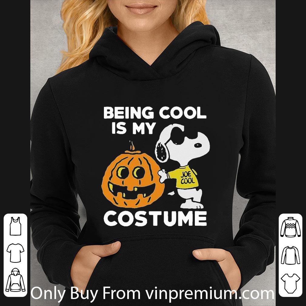 Top Snoopy Being Cool Is My Costume shirt
