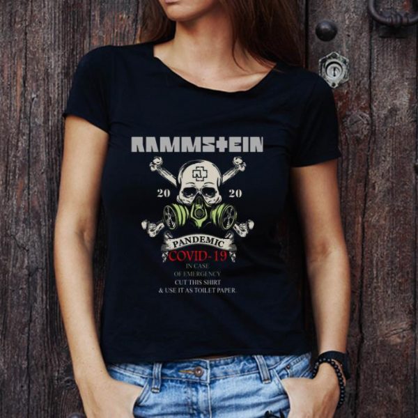 Official Skull Rammstein 2020 Pandemic Covid-19 In Case Of Emergency shirt 1