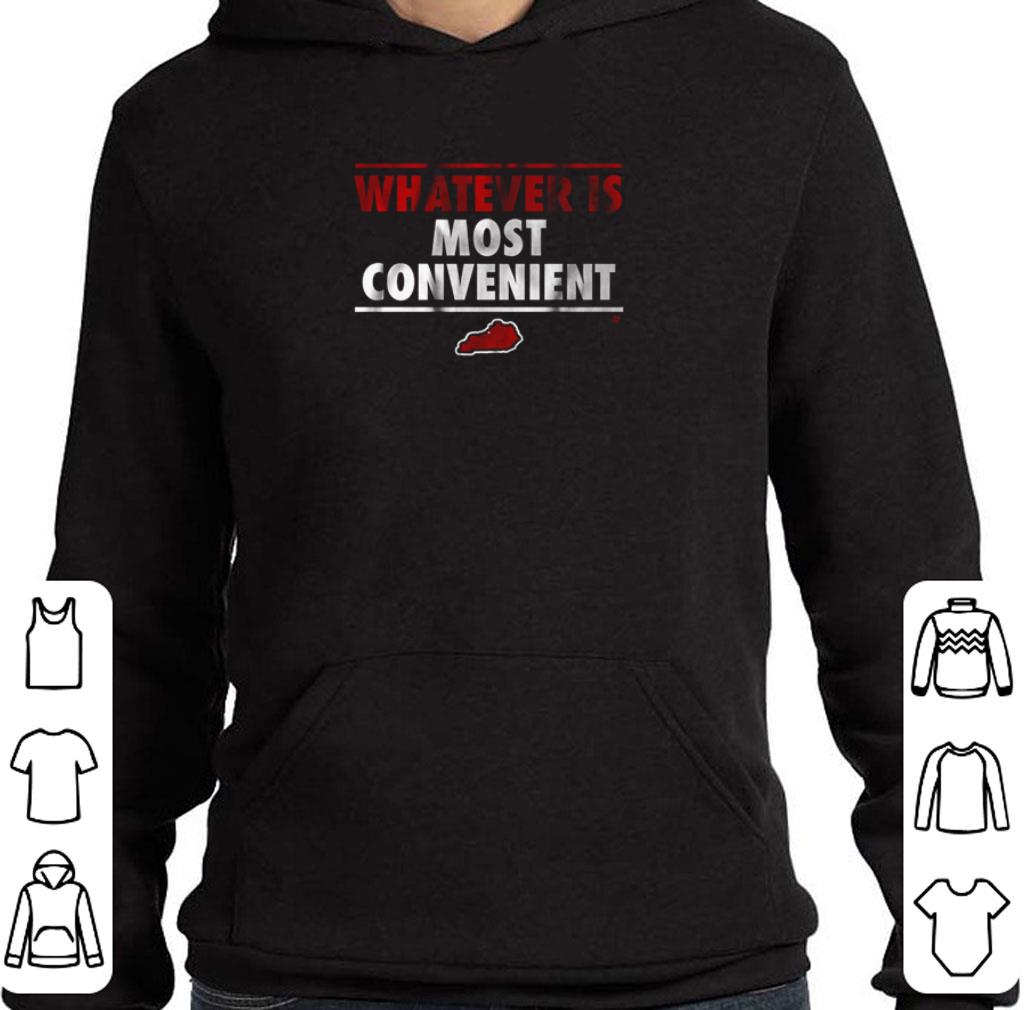 Hot Whatever is most convenient shirt 7 Hot Whatever is most convenient shirt
