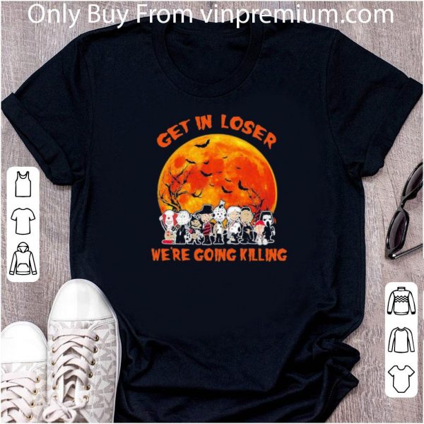 Hot Halloween Horror Characters All Get In Loser We’re Going Killing Sunset shirt 2