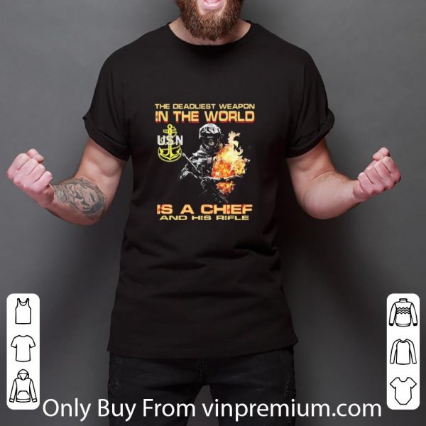 Original The Deadliest Weapon In The World Is A Chief And His Rifle shirt 3