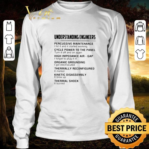 Top Understanding Engineers Percussive Maintenance shirt 3