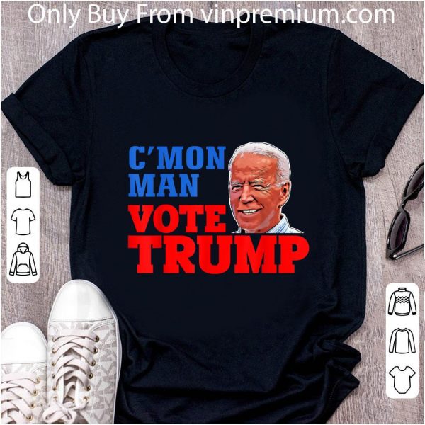 Premium C'mon Man Vote Trump Biden Trump shirt 2