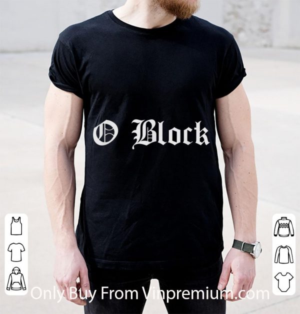 Official Chiraq Chicago Drill Music O Block shirt 2