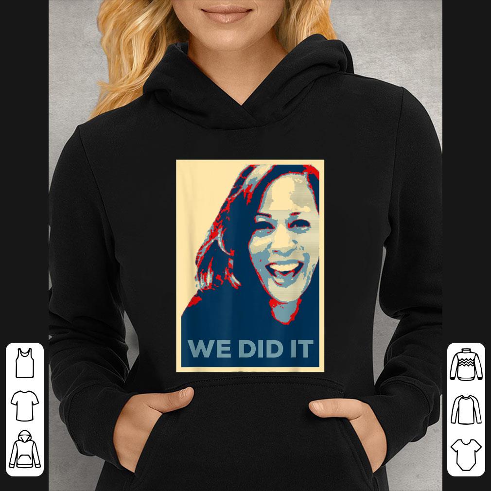 Nice We Did It Kamala Harris VP Elect Biden Won shirt 7 Nice We Did It Kamala Harris VP Elect Biden Won shirt