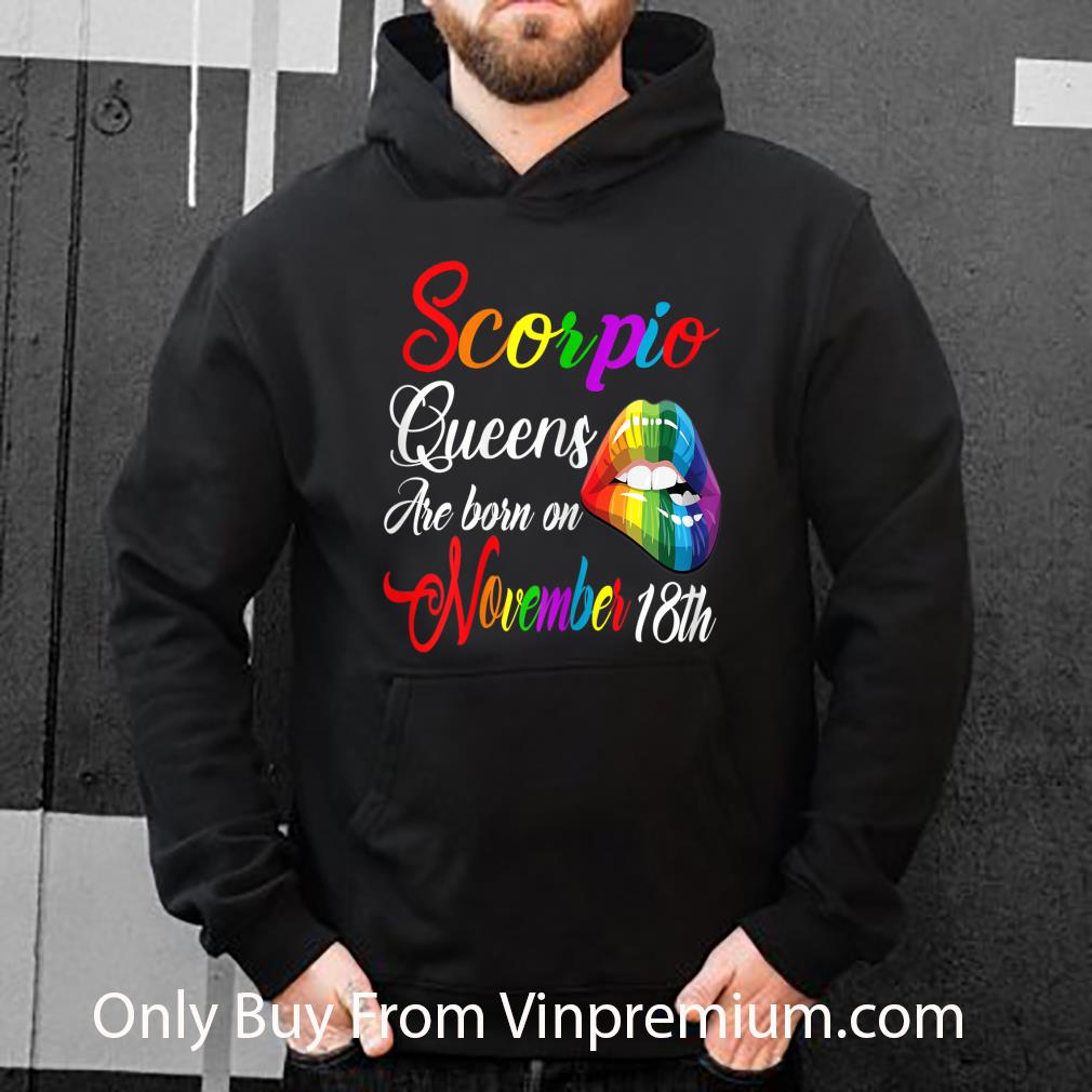 Top Scorpio Queens are Born on November 18th shirt