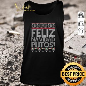Original Feliz Navidad Putos Chingon Ugly Christmas Sweater shirt 4