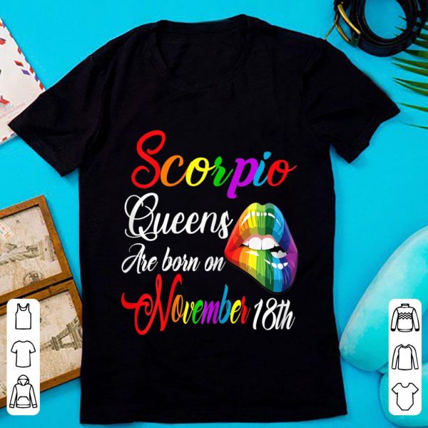 Top Scorpio Queens are Born on November 18th shirt 1