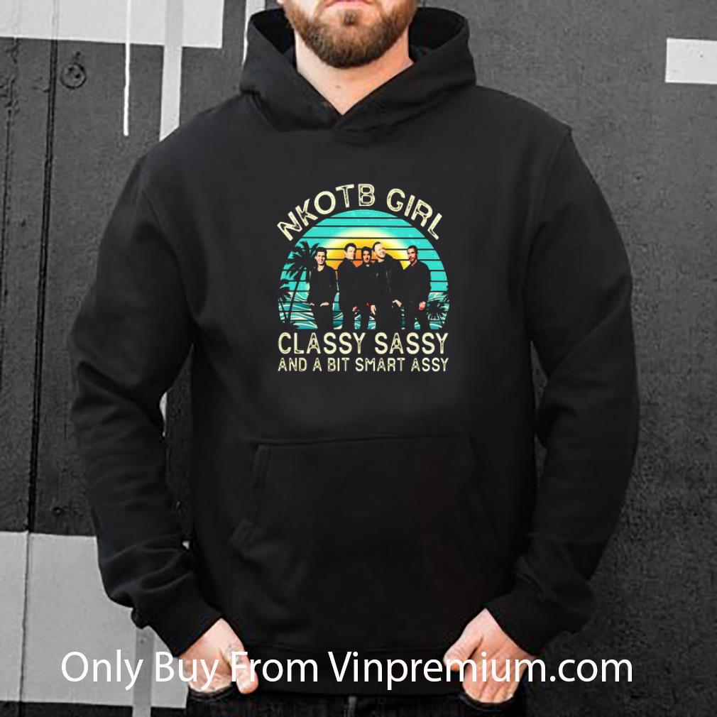 Hot Vintage Nkotb Girl Classy Sassy And A Bit Smart Assy Retro shirt 7 Hot Vintage Nkotb Girl Classy Sassy And A Bit Smart Assy Retro shirt