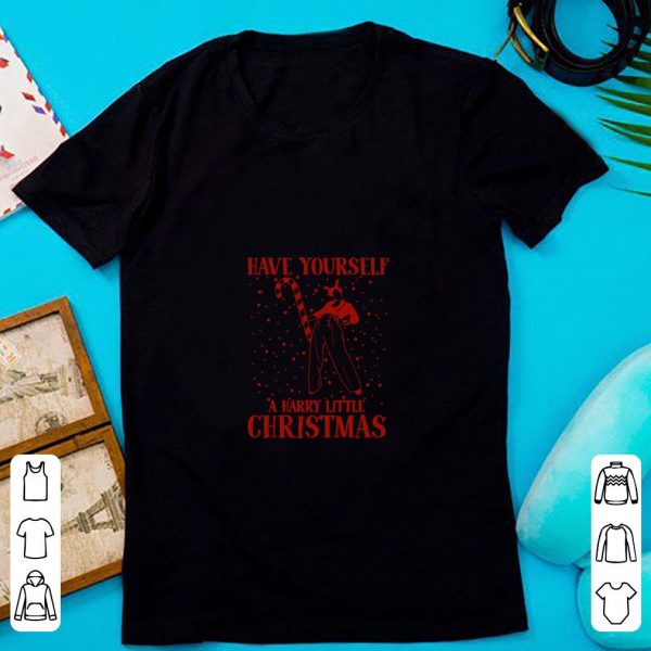 Premium Have Yourself A Harry Little Christmas shirt 1