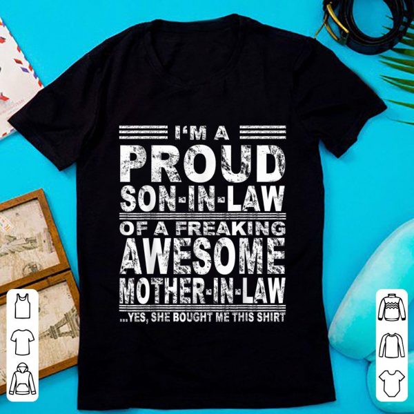 Awesome I'm A Proud Son In Law Of A Freaking Awesome Mother-in-law shirt 1