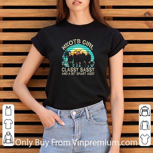 Hot Vintage Nkotb Girl Classy Sassy And A Bit Smart Assy Retro shirt 3