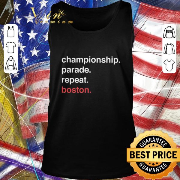 Official Championship Parade Repeat Boston shirt 2