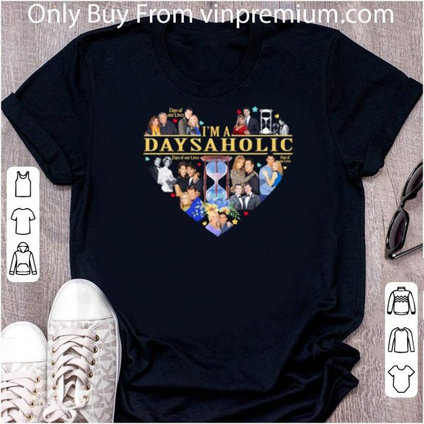 Top I’m A Days Aholic Days Of Our Lives Tv Series shirt 2