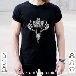 Nice Go Buck Yourself Deer Hunting Antlers shirt 4
