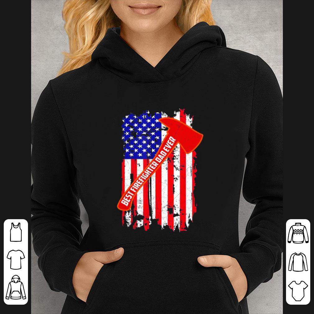 Top Father's Day Best Firefighter Dad Ever American Flag shirt