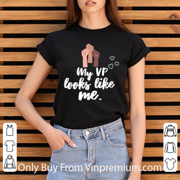 Hot My Vp Looks Like Me Proud shirt 3