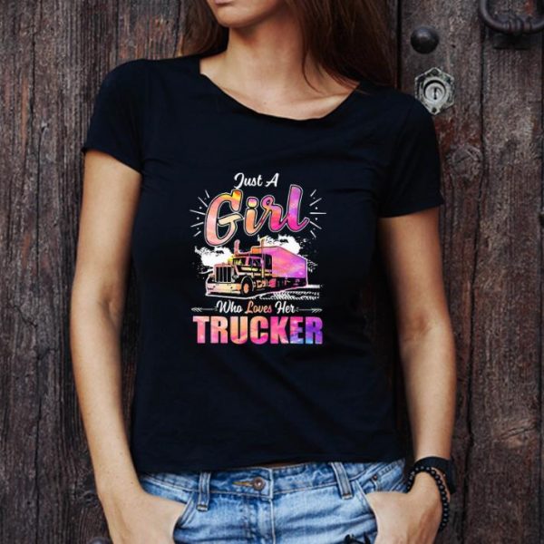 Top Just A Girl Who Loves Her Trucker shirt 1