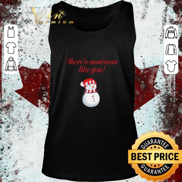 Pretty There’s Snowman Like You Christmas sweater 2
