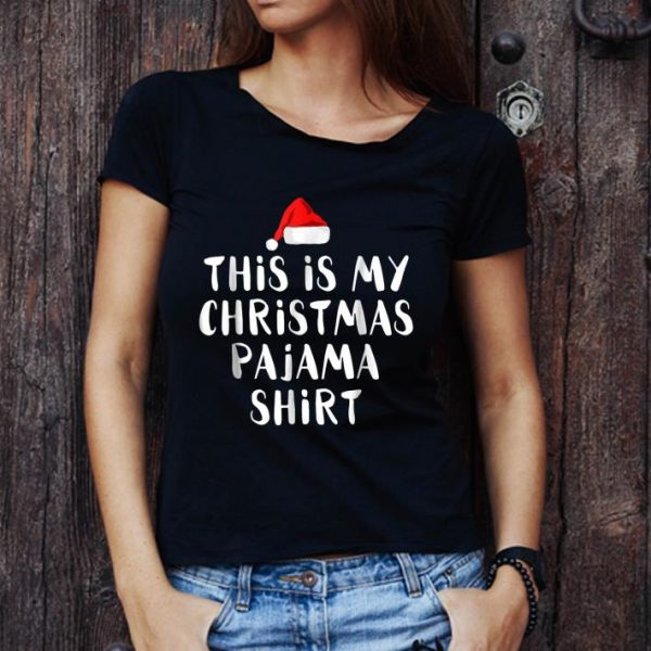 Nice This Is My Christmas Pajama shirt 1