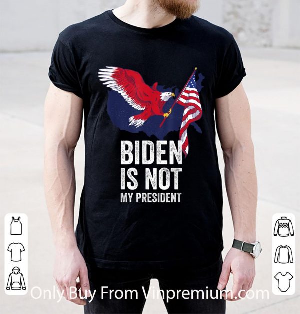 Great Biden Is Not My President Election American Flag shirt 2