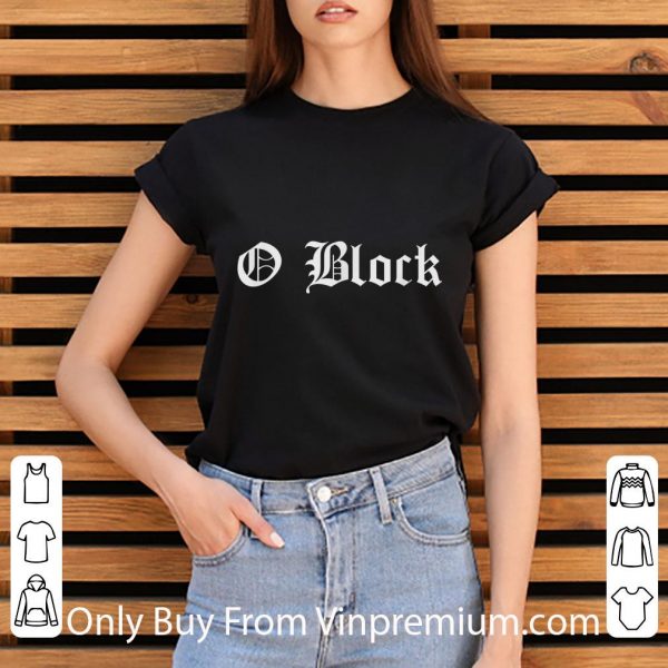 Official Chiraq Chicago Drill Music O Block shirt 3