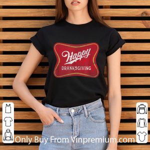 Top Thanksgiving Happy Dranksgiving Beer Drinker shirt 5