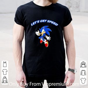 Hot Sonic Let’s Get Speed shirt 4