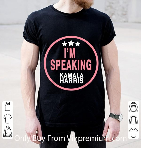 Top I'm Speaking Kamala Harris 2020 shirt 2