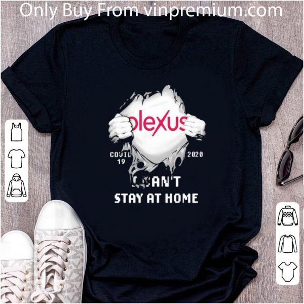 Hot Plexus Insides Me Covid-19 2020 I Can’t Stay At Home shirt 2