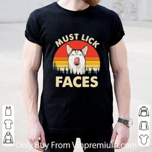 Premium Vintage Husky Must Lick Faces shirt 4