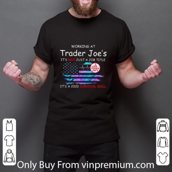 Awesome Working At Trader Joe’s In The Box It’s Not Just A Job Title American Flag shirt 3