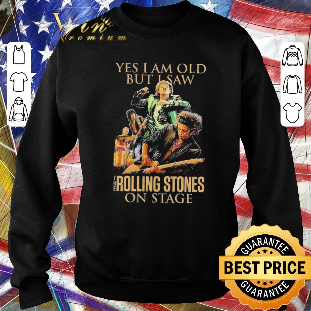 Hot Yes I Am Old But I Saw The Rolling Stoned On Stage shirt 7 Hot Yes I Am Old But I Saw The Rolling Stoned On Stage shirt