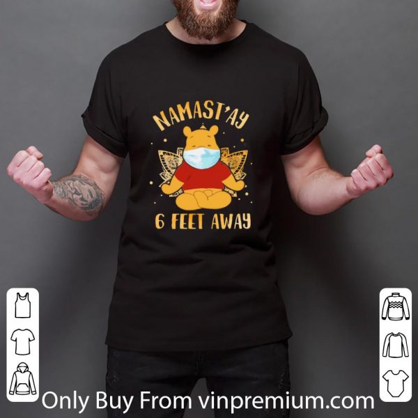 Nice Yoga chill pooh mask namastay 6 feet away shirt 3
