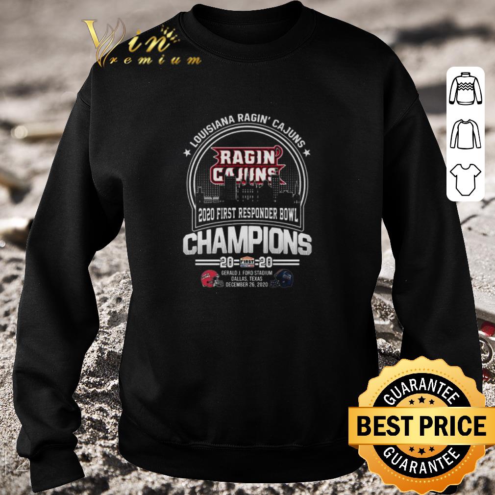 Hot 2020 Louisiana Ragin Cajuns First Responder Bowl Champions 2020 shirt