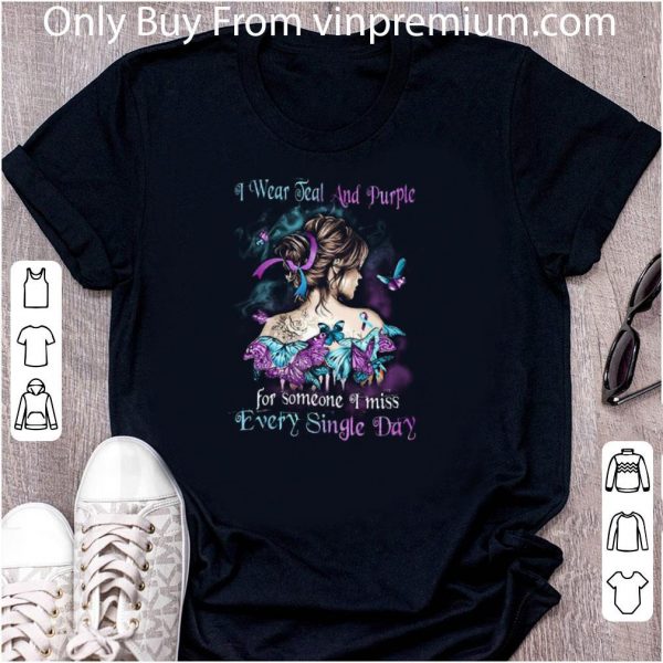 Awesome I Wear Teal And Purple For Someone I Miss Every Single Day Girl shirt 2