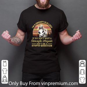 Premium Vintage I’m A Grumpy Old Lady If You Don't Want A Sarcastic Answer shirt 5