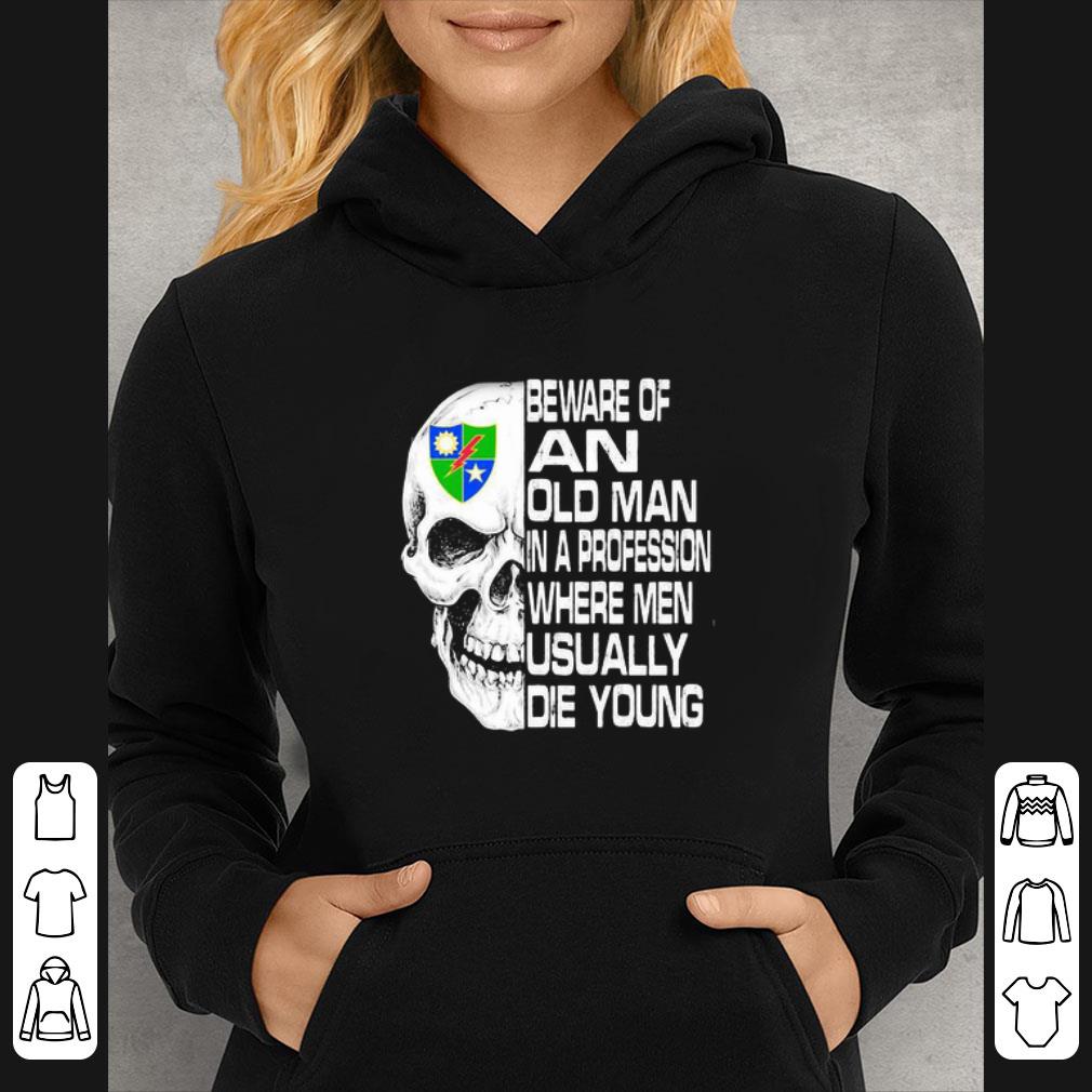 Great Skull 2nd Ranger Battalion Scroll Beware Of An Old Man In A Profession shirt 7 Great Skull 2nd Ranger Battalion Scroll Beware Of An Old Man In A Profession shirt