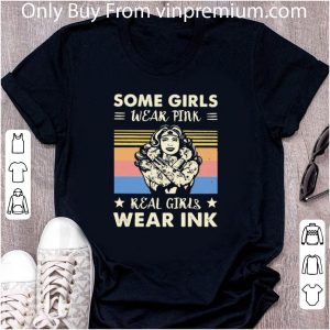 Top Vintage Some Girls Wear Pink Real Girls Wear Ink Wonder Woman shirt 4