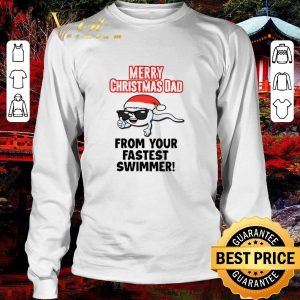 Nice Merry Christmas Dad From Your Fastest Swimmer shirt 5