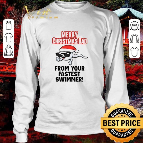 Nice Merry Christmas Dad From Your Fastest Swimmer shirt 3
