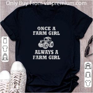 Nice Once A Farm Girl Alway A Farm Girl Car Plows shirt 4