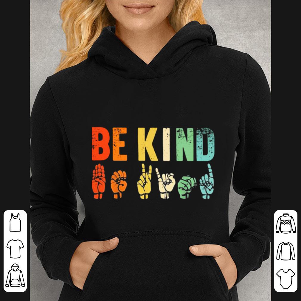 Top Vintage Be Kind Sign Language shirt 7 Top Vintage Be Kind Sign Language shirt