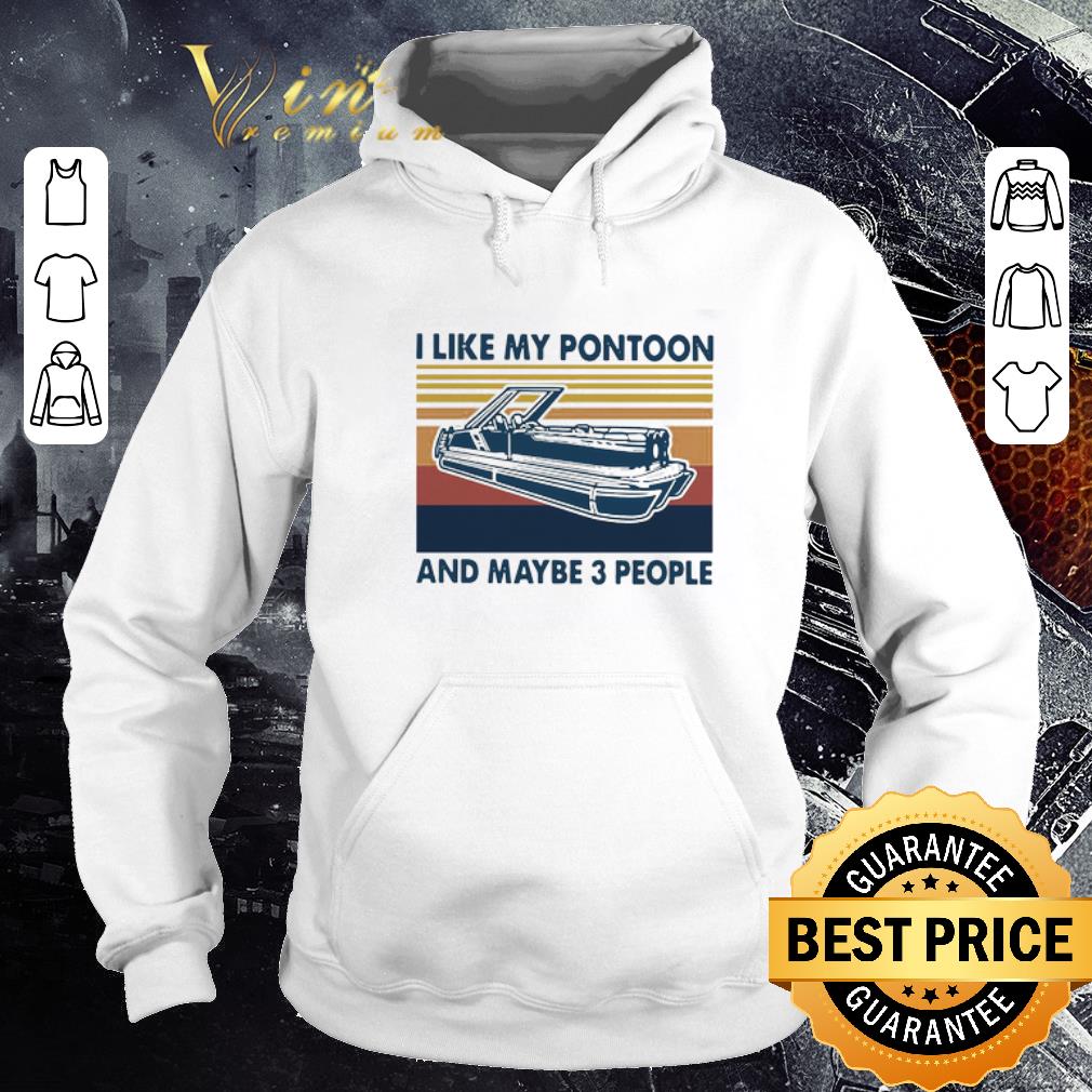 Awesome I Like My Pontoon And Maybe 3 People Vintage Retro shirt