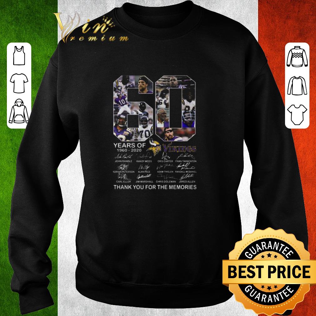 Hot 60 Years Of 1960-2020 Vikings Signed Thank You For The Memories shirt