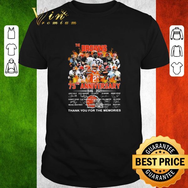 Original The Browns 75th Anniversary 1946 2021 Thank You For The Memories Signatures shirt 1