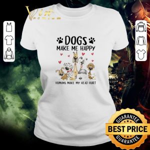 Nice Shelly Comiskey Dogs Make Me Happy Humans Make My Head Hurt shirt 4