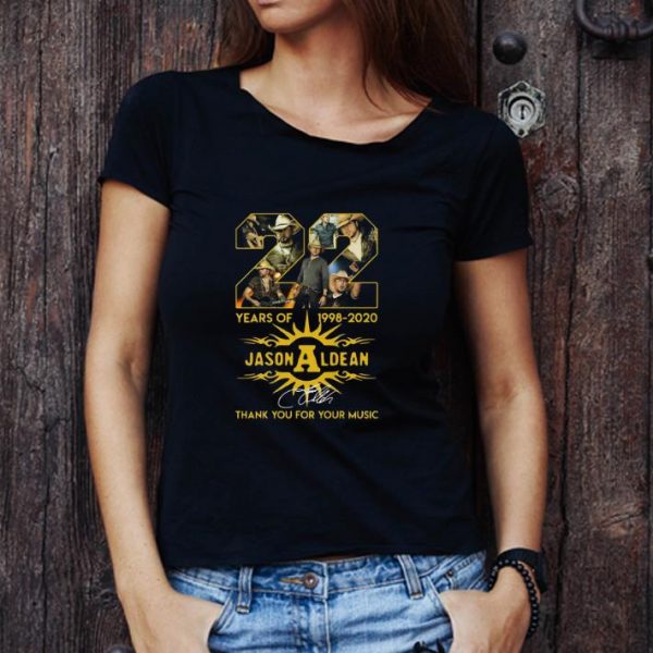 Original 22 Years Of 1998-2020 Jason Aldean Thank You For Your Music Signature shirt 1