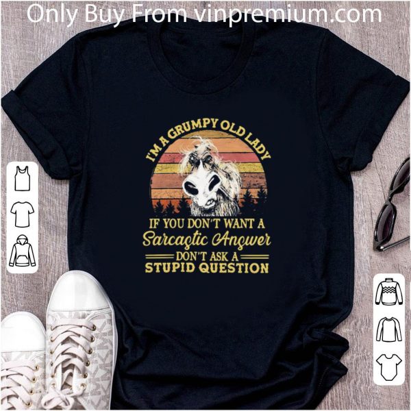 Premium Vintage I’m A Grumpy Old Lady If You Don't Want A Sarcastic Answer shirt 2
